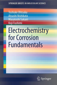 Title: Electrochemistry for Corrosion Fundamentals, Author: Toshiaki Ohtsuka