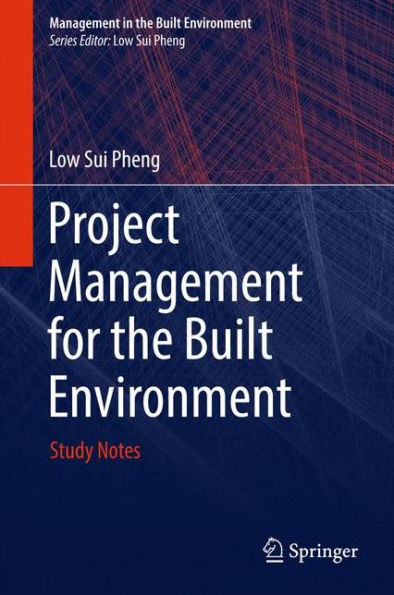 Project Management for the Built Environment: Study Notes