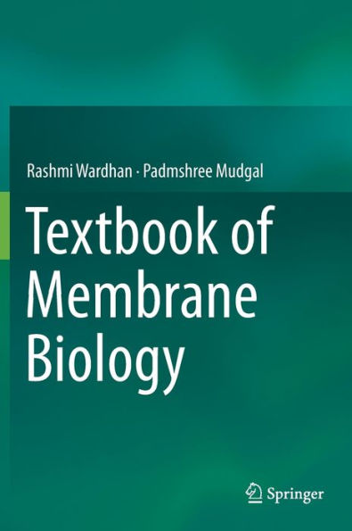 Textbook of Membrane Biology