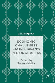 Title: Economic Challenges Facing Japan's Regional Areas, Author: 