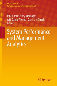 Title: System Performance and Management Analytics, Author: P. K. Kapur