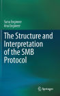 The Structure and Interpretation of the SMB Protocol