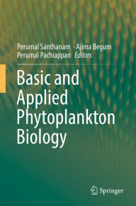 Title: Basic and Applied Phytoplankton Biology, Author: Perumal Santhanam