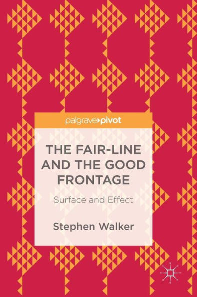 the Fair-Line and Good Frontage: Surface Effect