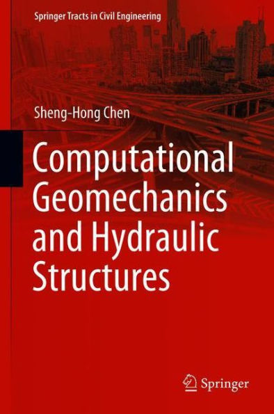 Computational Geomechanics and Hydraulic Structures