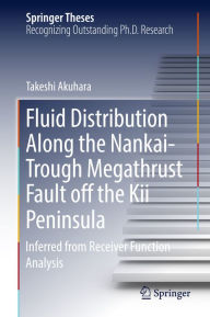 Title: Fluid Distribution Along the Nankai-Trough Megathrust Fault off the Kii Peninsula: Inferred from Receiver Function Analysis, Author: Takeshi Akuhara