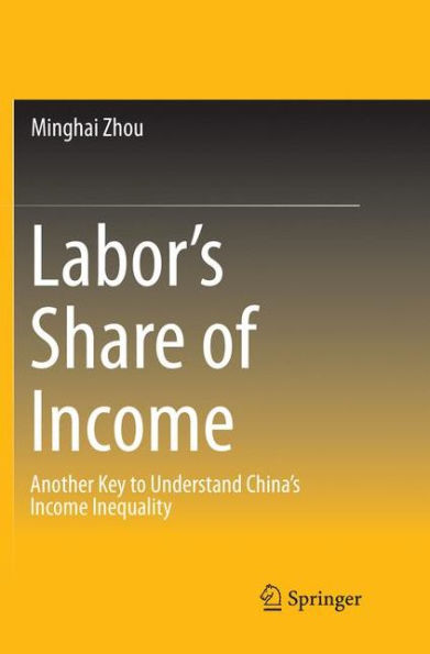 Labor's Share of Income: Another Key to Understand China's Income Inequality