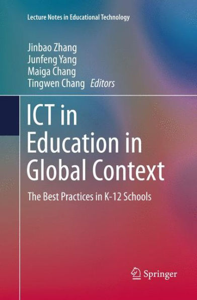 ICT Education Global Context: The Best Practices K-12 Schools