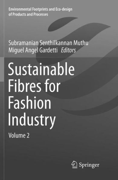 Sustainable Fibres for Fashion Industry: Volume 2