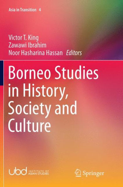 Borneo Studies History, Society and Culture