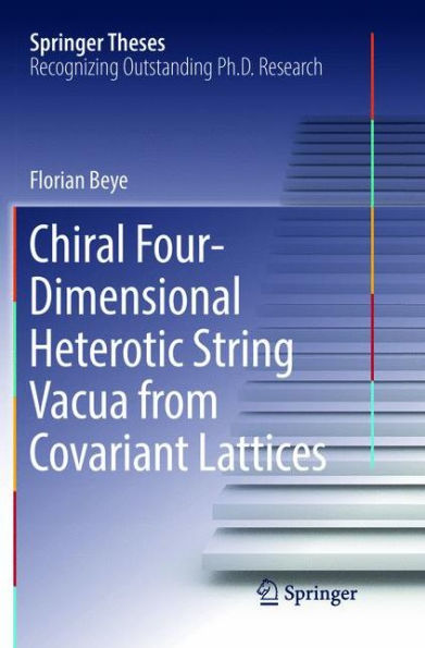 Chiral Four-Dimensional Heterotic String Vacua from Covariant Lattices