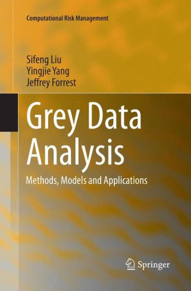 Grey Data Analysis: Methods, Models and Applications