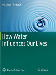 Title: How Water Influences Our Lives, Author: Per Jahren