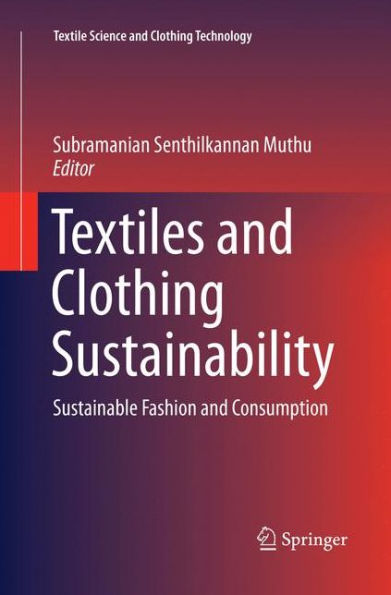 Textiles and Clothing Sustainability: Sustainable Fashion and Consumption