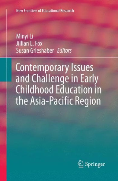 Contemporary Issues and Challenge Early Childhood Education the Asia-Pacific Region