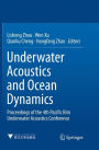 Underwater Acoustics and Ocean Dynamics: Proceedings of the 4th Pacific Rim Underwater Acoustics Conference