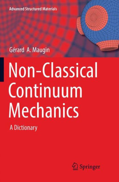 Non-Classical Continuum Mechanics: A Dictionary