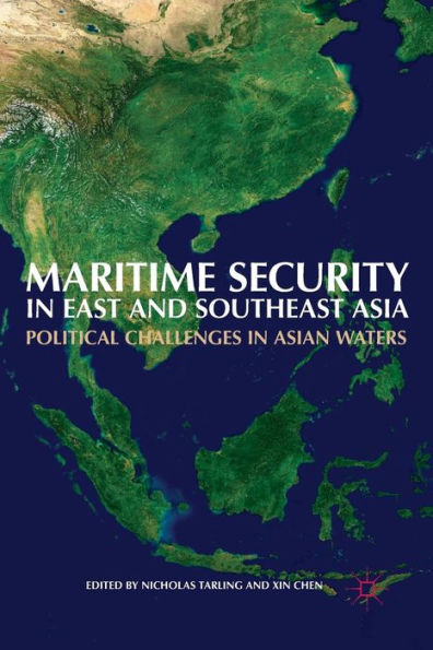 Maritime Security East and Southeast Asia: Political Challenges Asian Waters