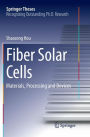 Fiber Solar Cells: Materials, Processing and Devices