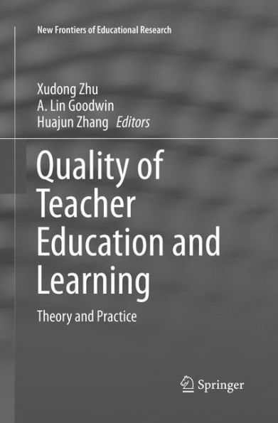 Quality of Teacher Education and Learning: Theory and Practice