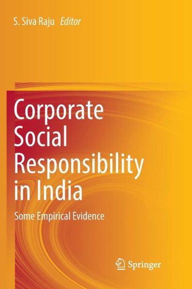 Corporate Social Responsibility in India: Some Empirical Evidence