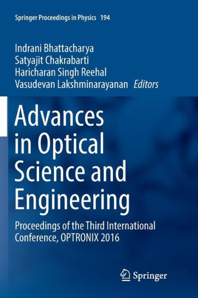 Advances in Optical Science and Engineering: Proceedings of the Third International Conference, OPTRONIX 2016