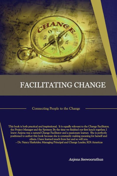 Facilitating Change: Connecting People to the Change