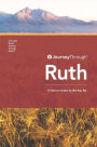 Journey Through Ruth: 30 Biblical Insights By Sim Kay Tee