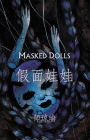 ???? Masked Dolls