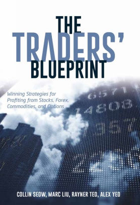 The Traders Blueprint Winning Strategies For Profi!   ting From Stocks Forex Commodities And Options Nook Book - 