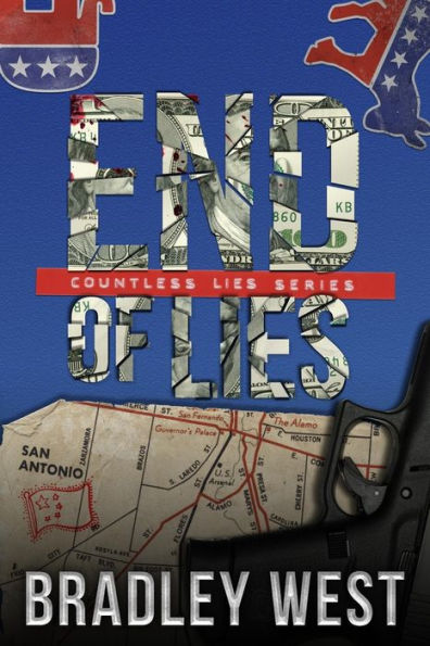 End of Lies: A Political Thriller