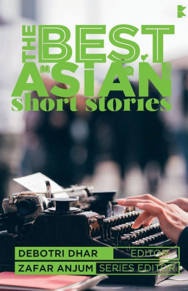 The Best Asian Short Stories 2018