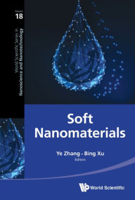 Title: SOFT NANOMATERIALS, Author: Ye Zhang