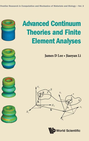 Advanced Continuum Theories And Finite Element Analyses