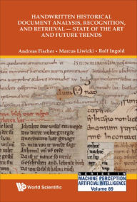 Title: HANDWRITEN HISTORIC DOCUMENT ANAL, RECOGNITON & RETRIEVAL, Author: Andreas Fischer