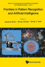 FRONTIERS IN PATTERN RECOGNITION AND ARTIFICIAL INTELLIGENCE