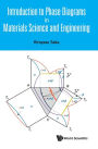 Introduction To Phase Diagrams In Materials Science And Engineering