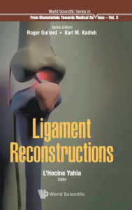 Title: Ligament Reconstructions, Author: L'hocine Yahia