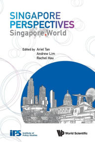Title: Singapore Perspectives: Singapore. World, Author: Ariel Tan