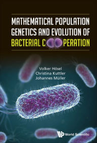 Title: MATH POPULATION GENETICS & EVOLUTION BACTERIAL COOPERATION, Author: Volker Hosel