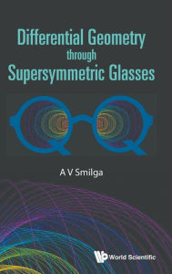 Title: Differential Geometry Through Supersymmetric Glasses, Author: Andrei Smilga