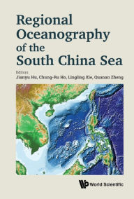 Title: REGIONAL OCEANOGRAPHY OF THE SOUTH CHINA SEA, Author: Jianyu Hu