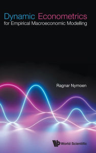 Title: Dynamic Econometrics For Empirical Macroeconomic Modelling, Author: Ragnar Nymoen
