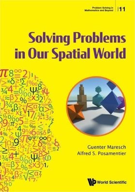 Solving Problems In Our Spatial World