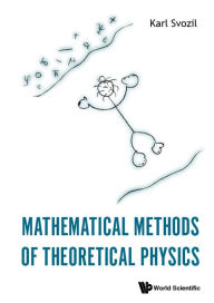 Title: Mathematical Methods Of Theoretical Physics, Author: Karl Svozil
