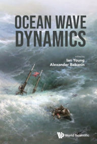 Title: OCEAN WAVE DYNAMICS, Author: Ian Young