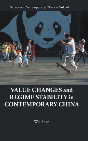 Value Changes And Regime Stability Contemporary China