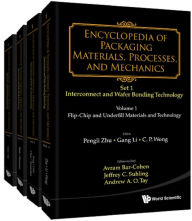 Title: ENCYCLO PACK MATER, PROCESS (4V): Set 1: Interconnect and Wafer Bonding Technology(In 4 Volumes)Volume 1: Flip-Chip and Underfill Materials and TechnologyVolume 2: Wire Bonding TechnologyVolume 3: Flexible Chip I/O InterconnectsVolume 4: Wafer Bonding Tec, Author: World Scientific Publishing Company