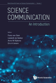 Title: SCIENCE COMMUNICATION: AN INTRODUCTION: An Introduction, Author: Frans Van Dam