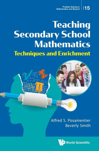 Teaching Secondary School Mathematics: Techniques And Enrichment